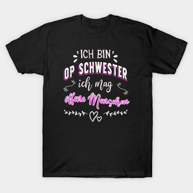 OP Schwester lustiger Spruch Krankenschwester T-Shirt by Foxxy Merch